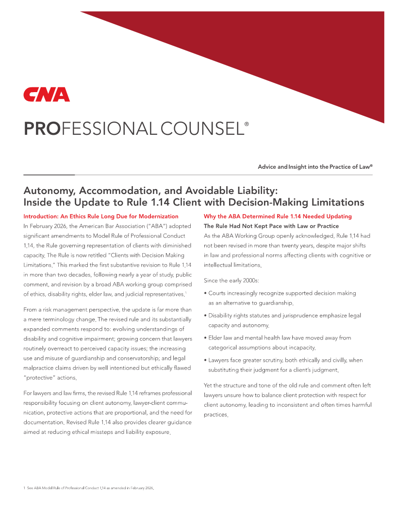 Autonomy, Accommodation and Avoidable Liability: Inside the Update to Rule 1.14